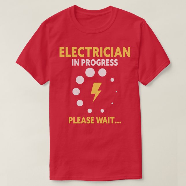 Electrician Apprentice Loading Journeyman T-Shirt (Design Front)
