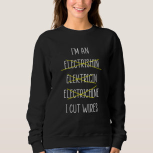 Electrician Craftsman Lineworker Lineman Electrici Sweatshirt