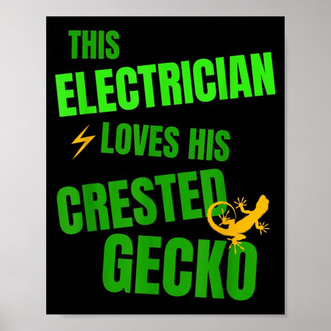 Electrician Crested Gecko Lover Funny Reptile Poster (Front)
