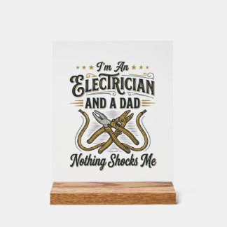 Electrician Dad Nothing Shocks Me Vintage Shirt De Acrylic Sign