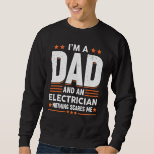 Electrician Dad Saying Vintage Daddy Fathers Day X Sweatshirt