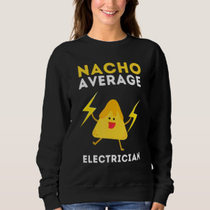 Electrician Electrical Engineer And Industrial Ele Sweatshirt