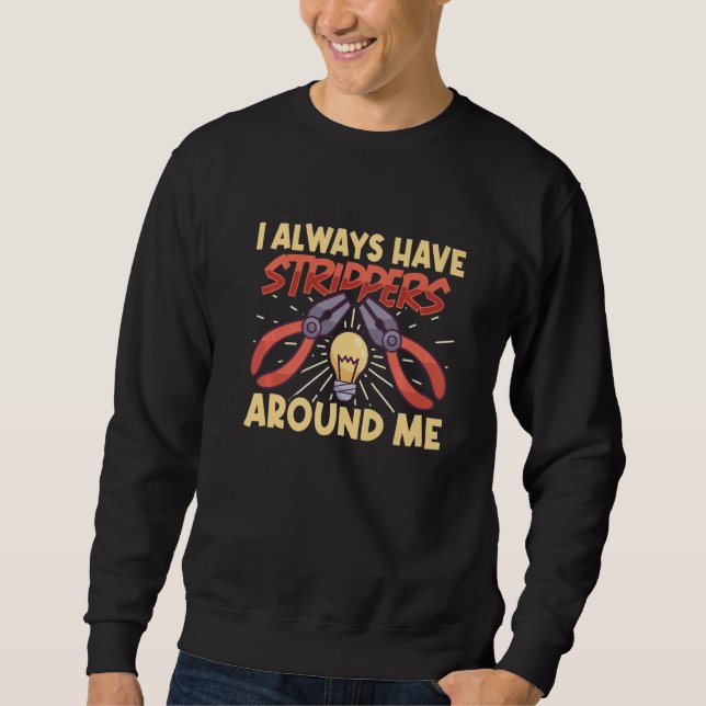 Electrician Electrical Engineer Lineman Electrical Sweatshirt (Front)
