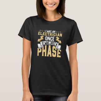 Electrician Electrical Engineer Lineman Electrical T-Shirt