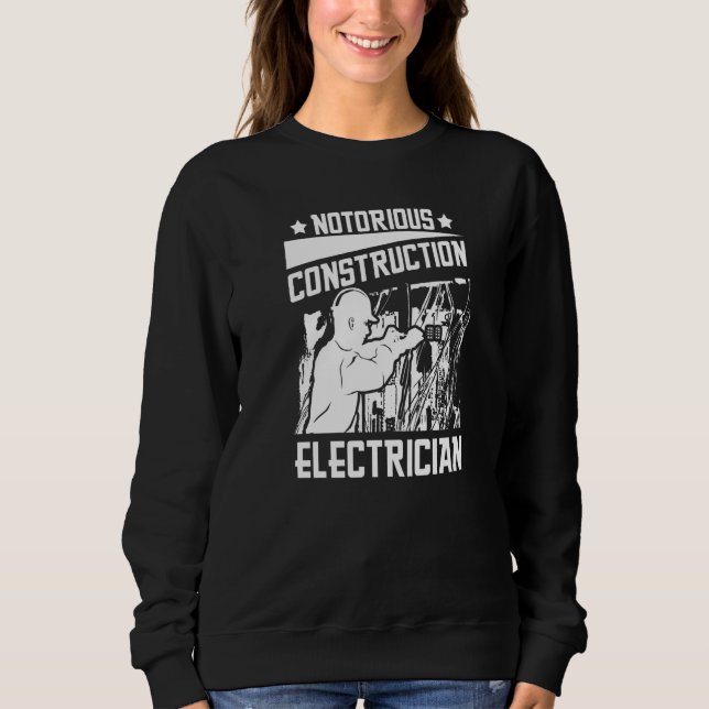 Electrician Electrical  Lineman Construction Elect Sweatshirt (Front)