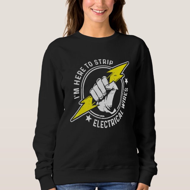 Electrician Electrical Lineman Engineer _8 Sweatshirt (Front)