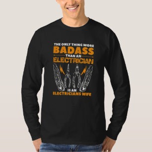 Electrician For Electricians Wife T-Shirt