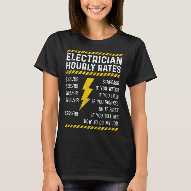 Electrician Hourly Rate Electrical Engineer Linema T-Shirt (Front)