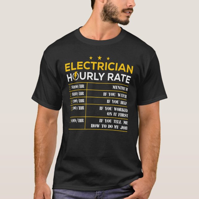Electrician Hourly Rate T-Shirt (Front)