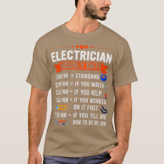 Electrician Hourly Rate With Electric Tools Drawin T-Shirt