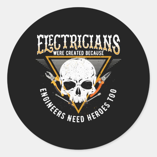 Electrician Humour Joke Electricians R Best Classic Round Sticker (Front)