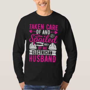 Electrician Husband Taken Care of by Me Lineman T-Shirt