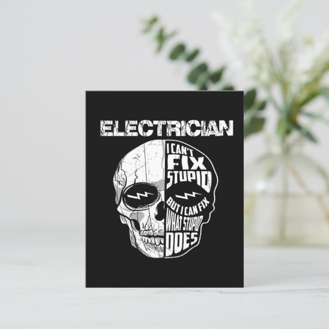 Electrician I Can't Fix Stupid Skull Gift  (Standing Front)