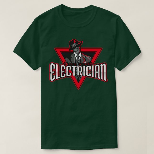 Electrician I cut wires 3  T-Shirt (Design Front)