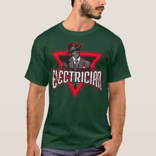 Electrician I cut wires 3 T-Shirt