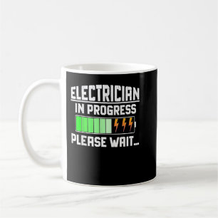 Electrician In Progress Please Wait Lineman Studen Coffee Mug