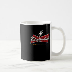 Electrician King Of Trades Humour Funny 0hnmzz T-s Coffee Mug