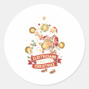 Electrician Lights Up Christmas Funny Dad Father M Classic Round Sticker