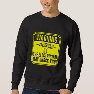 Electrician Lineman Craftsman Electric Engineer Hi Sweatshirt