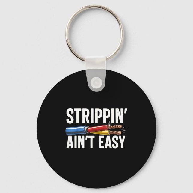 Electrician N Ain't Easy Funny Dad Fathers Day  Key Ring (Front)