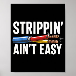 Electrician N Ain't Easy Funny Dad Fathers Day  Poster