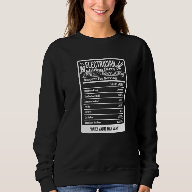 Electrician Nutrition Facts Table Lineman Circuit  Sweatshirt (Front)