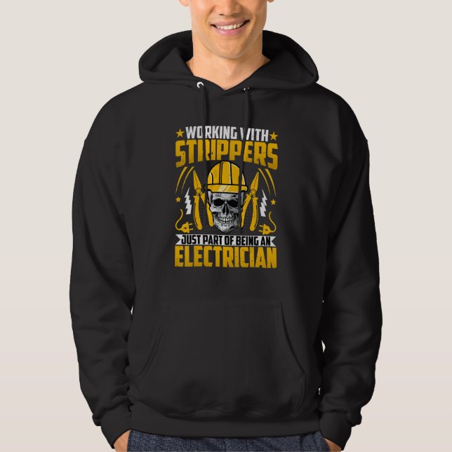 Electrician   Part of Being an Electrician Lineman Hoodie (Front)