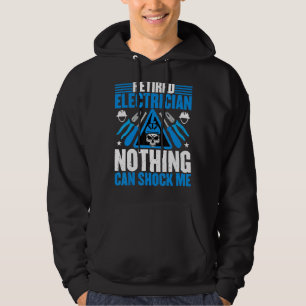 Electrician   Retired Electrician Shock Me Lineman Hoodie