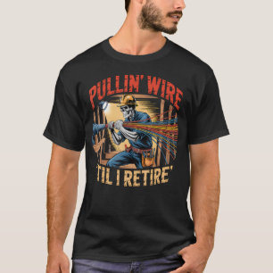 Electrician Skull Pullin Wire Til I Retire Vintage T-Shirt