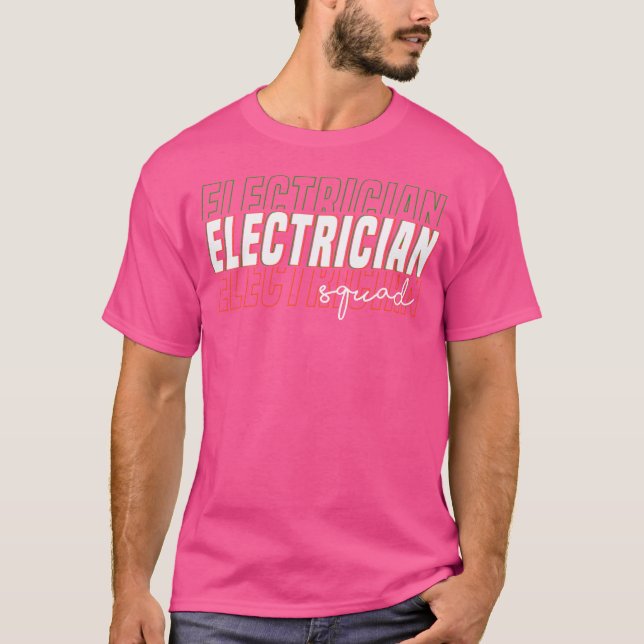 Electrician Squad Electro Worker Craftsman T-Shirt (Front)