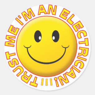 Electrician Trust Me Classic Round Sticker