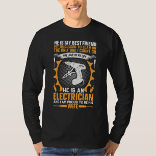 Electrician Wife I Am Proud To Be His Wife Electri T-Shirt