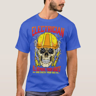 Electrician Will Remove Your Shorts And Check Your T-Shirt