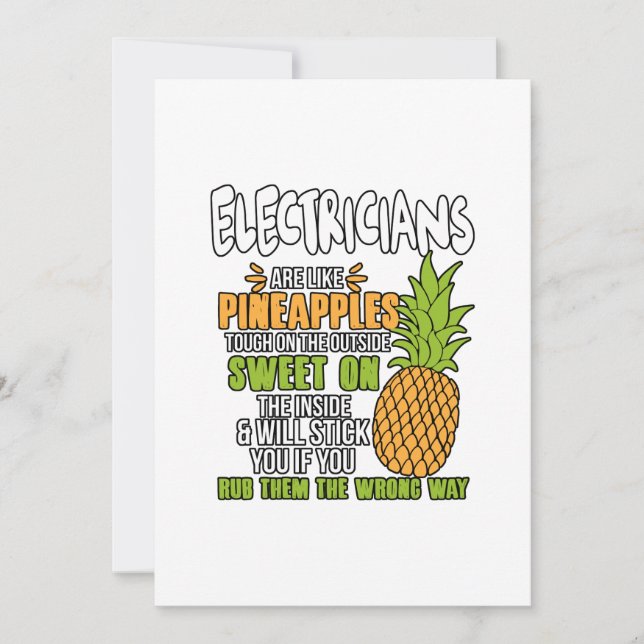 Electricians Are Like Pineapples. Announcement (Front)