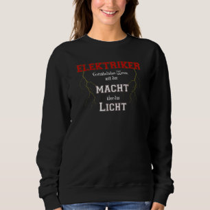 Electricians Electronics Electric Master Sweatshirt