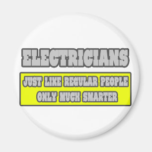 Electricians...Much Smarter Magnet