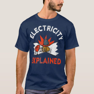 Electricity Eplained Physics Electrician Volt T-Shirt