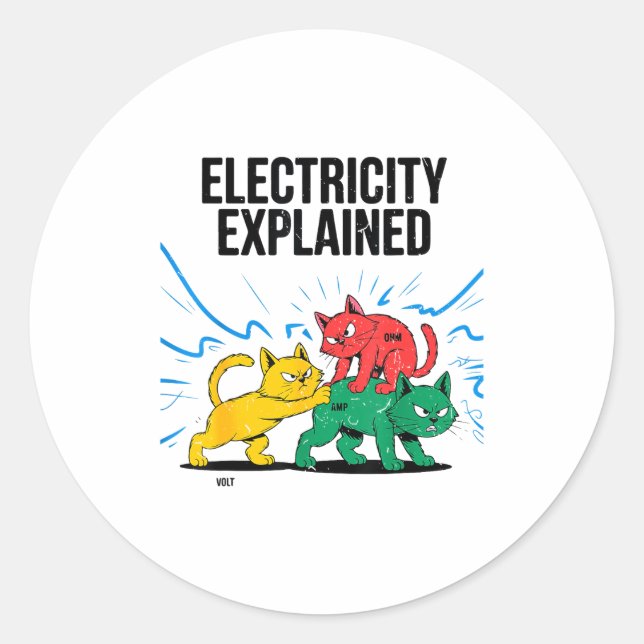 Electricity Explained Funny Cat Physics Humor Scie Classic Round Sticker (Front)