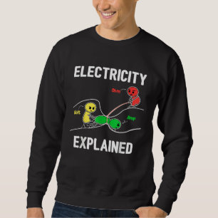 Electricity Explained Ohm Volt Ampere  Electrician Sweatshirt