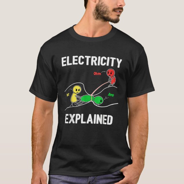 Electricity Explained Ohm Volt Ampere  Electrician T-Shirt (Front)