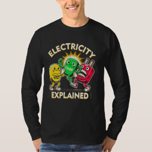 Electricity Explained Ohms Law Science Pun Physics T-Shirt