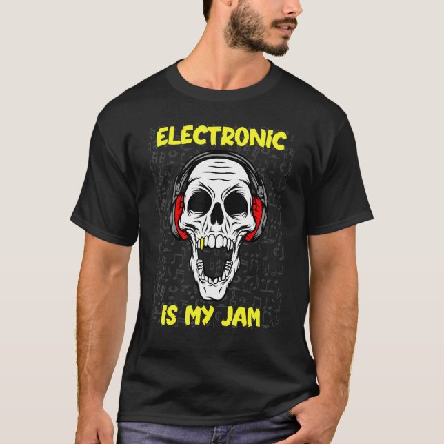 Electronic Is My Jam - Skull And Headphones T-Shirt (Front)