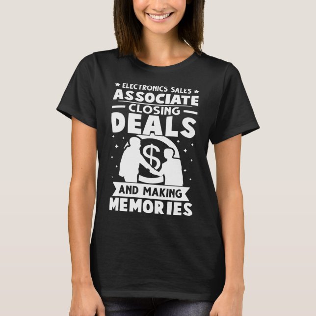 Electronics Sales Associate Closing Deals Making M T-Shirt (Front)
