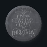 Elegant 12 Days of Christmas Calligraphy Paper Plate<br><div class="desc">Fashionable and fun chalkboard look. It will make people break out in song…. "Five Gold Rings…" Perfectly classy and classic holiday background for your delicious appetizers. This elegant design is featured on many other items - from cards to t-shirts,  just check in my store.</div>