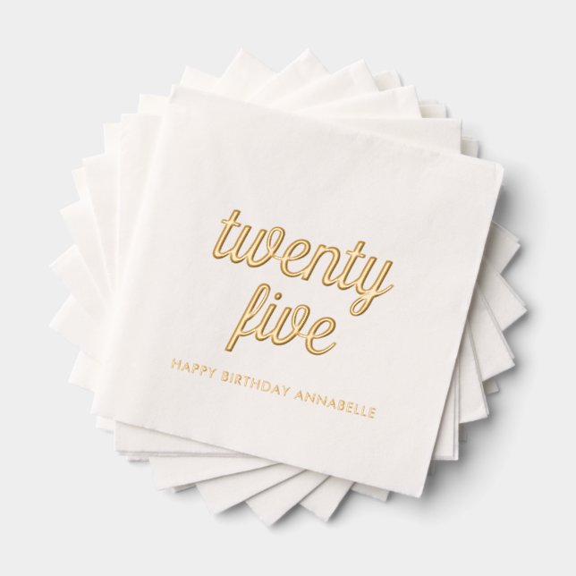 Elegant 25th Birthday Modern Gold Foil Napkins (Insitu (Stacked))