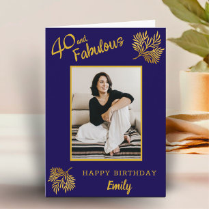 Elegant 40 and Fabulous Gold Foliage 40th Birthday Card