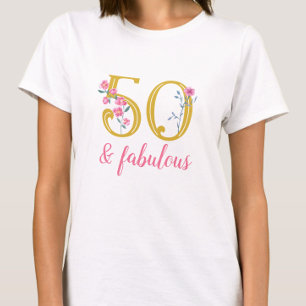 Elegant 50 and Fabulous Gold and Pink Floral T-Shirt
