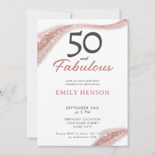 Elegant 50 and Fabulous Rose Gold Birthday Invitation