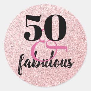 Elegant 50th Birthday 50& fabulous pink glitter Classic Round Sticker