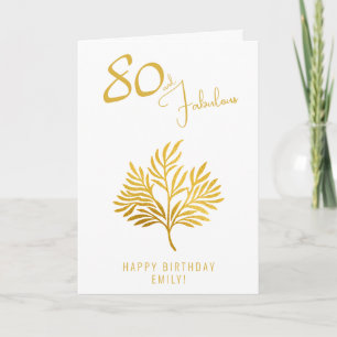 Elegant 80 and Fabulous Gold Twigs 80th Birthday Card